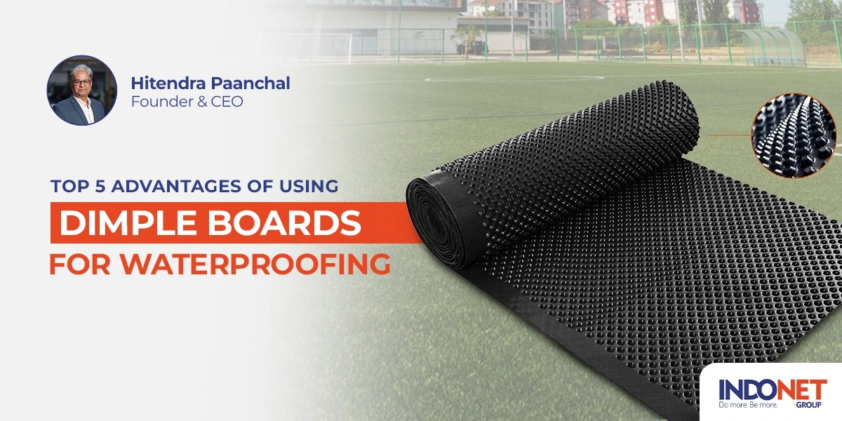 top 5 advantages of using dimple boards for waterproofing