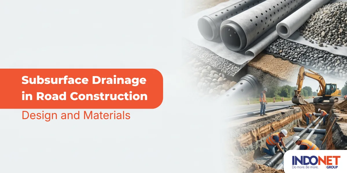 subsurface drainage in road construction design and materials
